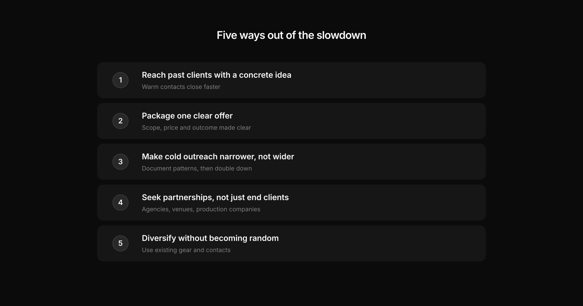 Five routes out of a creative-business slowdown: repeat clients, packaged offers, focused outreach, partnerships, and related diversification