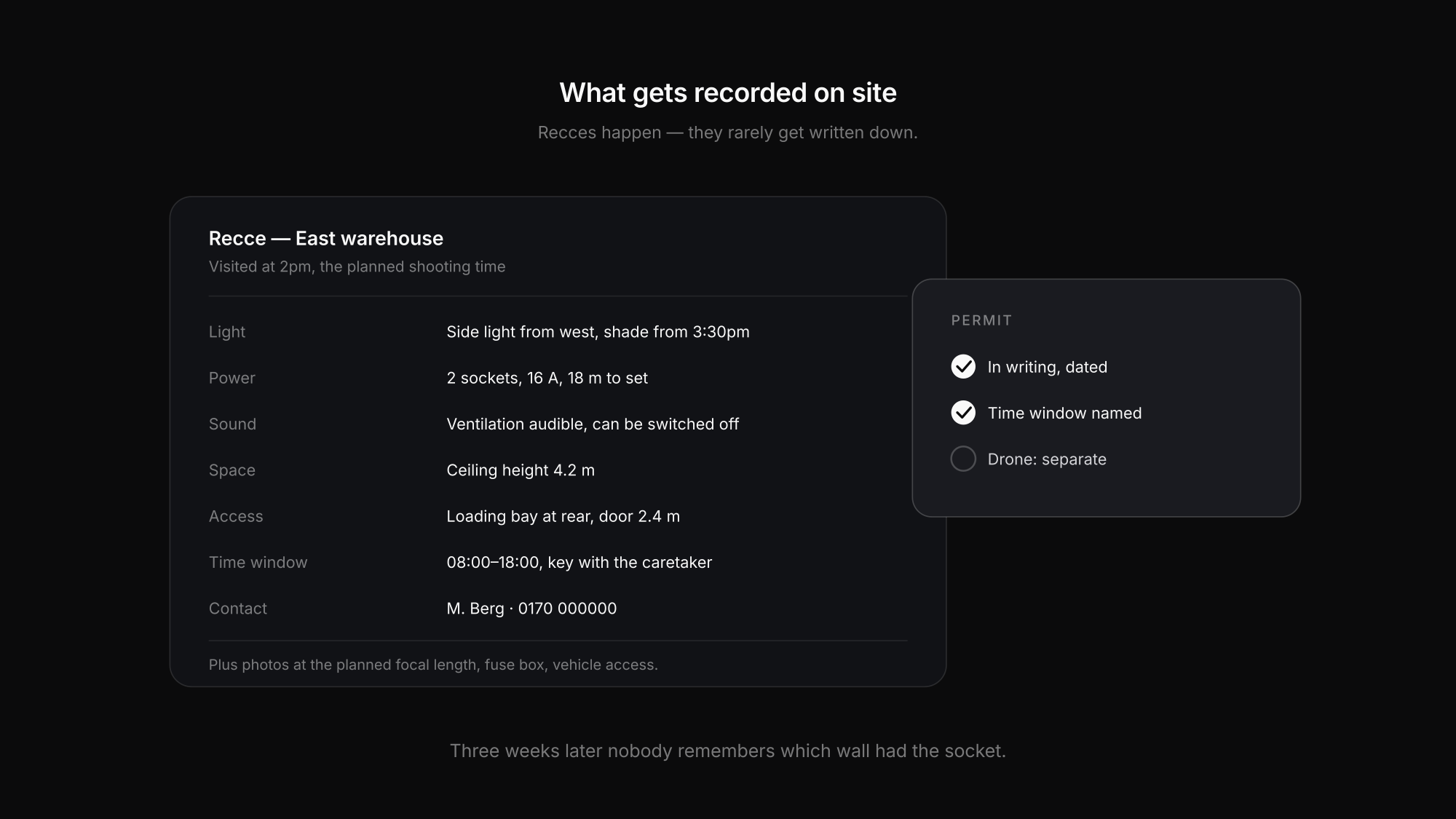 A recce record covering light, power, sound, access and permit status
