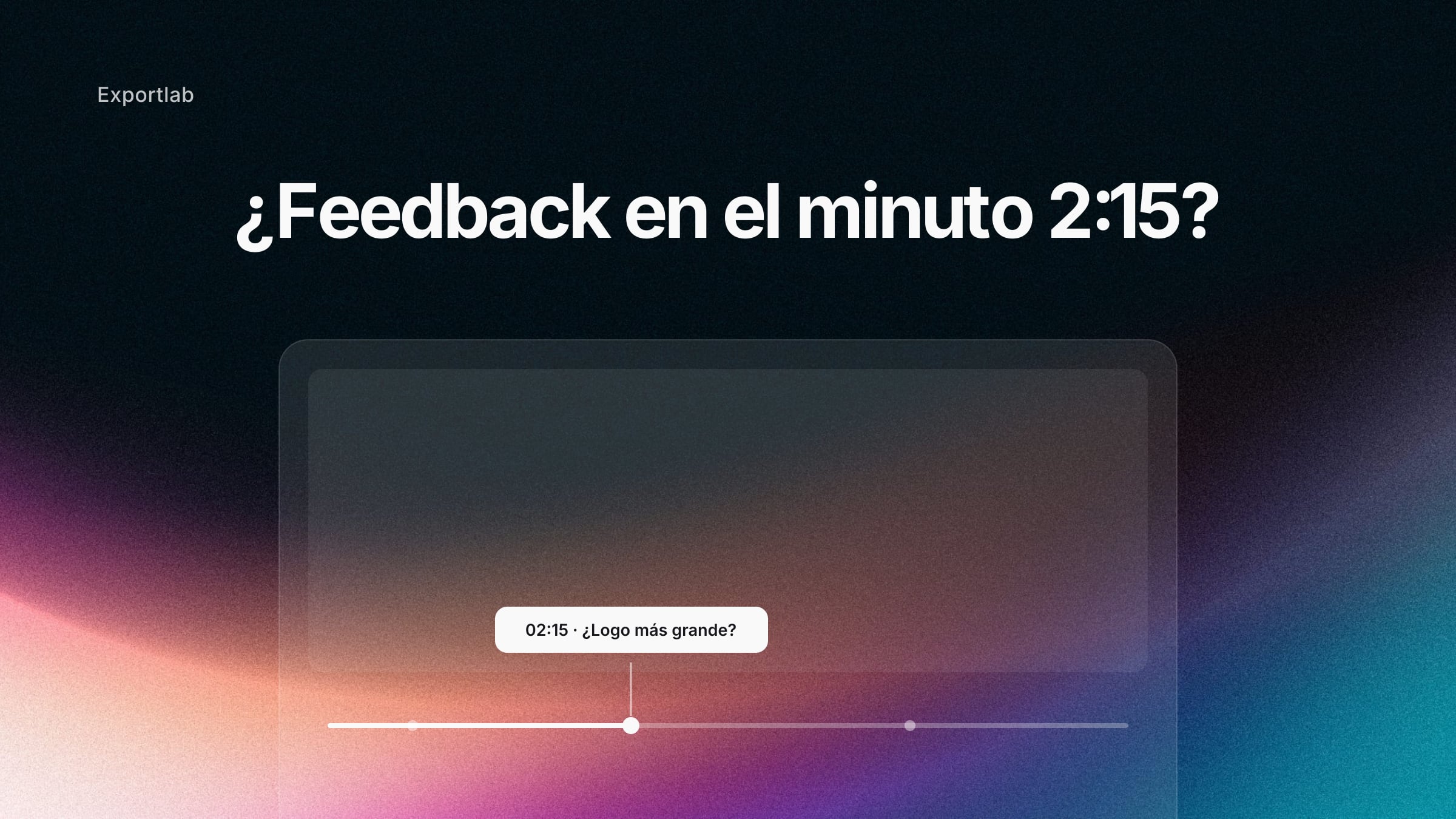 ¿Feedback en el minuto 2:15? – línea de tiempo de vídeo con un comentario anclado