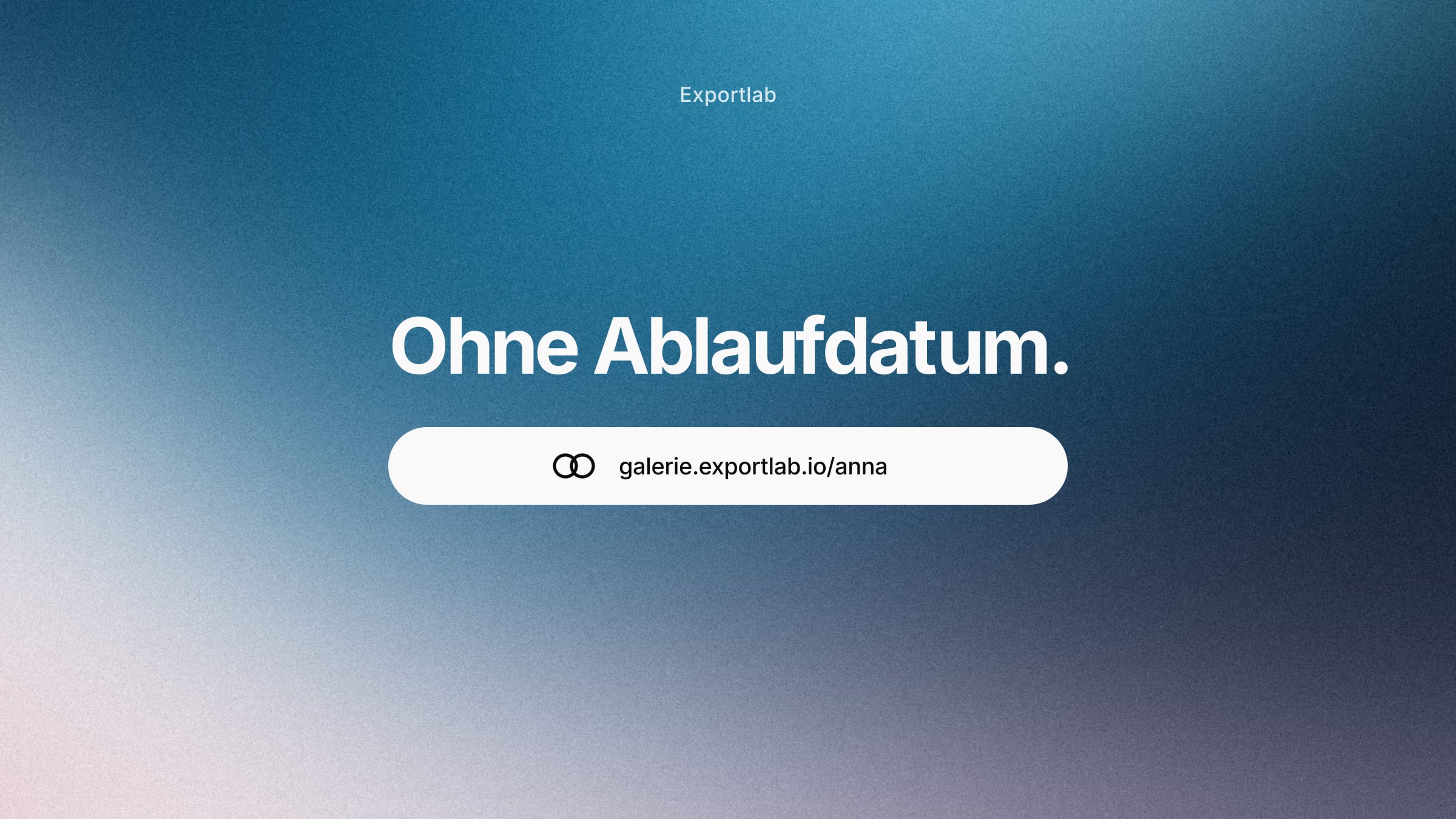 Ohne Ablaufdatum – dauerhafter Galerie-Link in weißer Pille auf blauem Verlauf